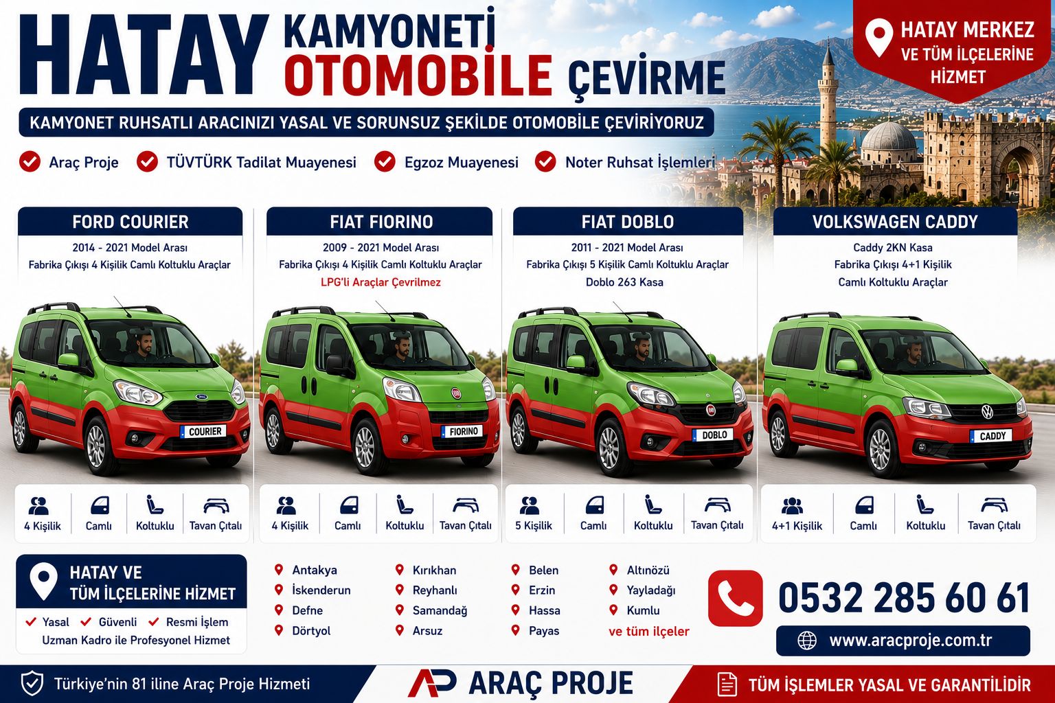 HATAY KAMYONETİ OTOMOBİLE ÇEVİRME